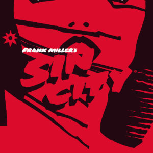 SIN CITY 5 - AFFARI DI FAMIGLIA VARIANT EDITION