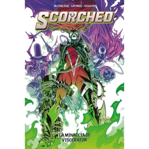 SCORCHED 5 - LA MINACCIA DI VISCERATOR