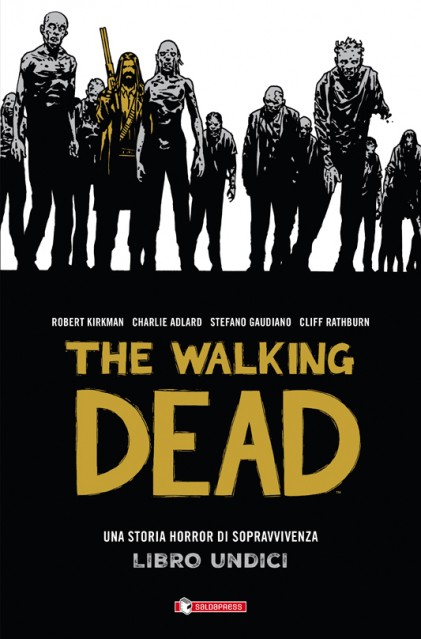 THE WALKING DEAD - LIBRO 11