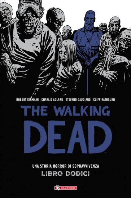 THE WALKING DEAD - LIBRO 12