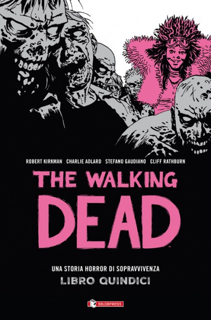 THE WALKING DEAD - LIBRO 15