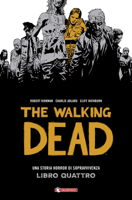 THE WALKING DEAD - LIBRO 4