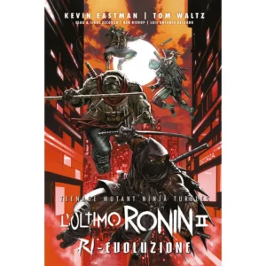 TEENAGE MUTANT NINJA TURTLES: L'ULTIMO RONIN 2