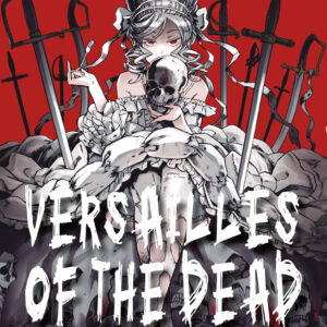 VERSAILLES OF THE DEAD 1