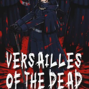 VERSAILLES OF THE DEAD 2