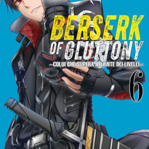 BERSERK OF GLUTTONY 6