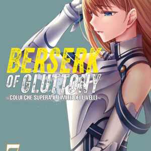 BERSERK OF GLUTTONY 7