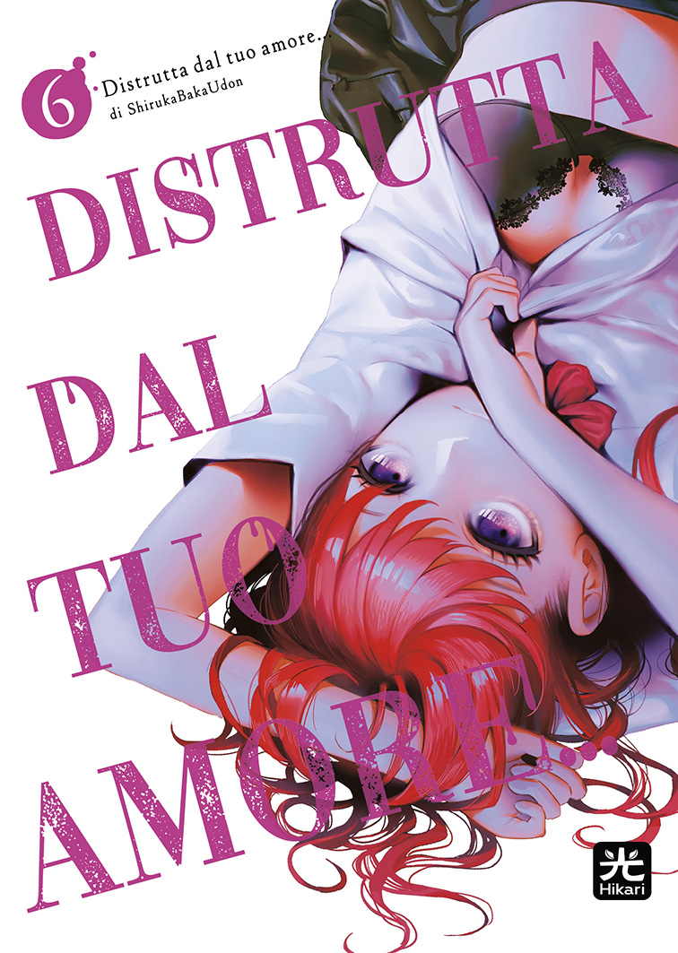 DISTRUTTA DAL TUO AMORE... 6