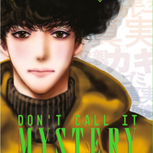 DON'T CALL IT MYSTERY 1