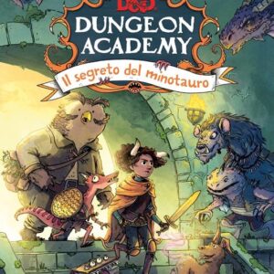 DUNGEON ACADEMY - D&D - IL SEGRETO DEL MINOTAURO