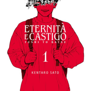 ETERNITÀ E CASTIGO - FUSHI TO BATSU 1