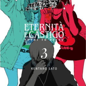 ETERNITÀ E CASTIGO - FUSHI TO BATSU 3