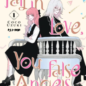 FALL IN LOVE, YOU FALSE ANGELS 1