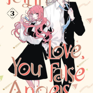 FALL IN LOVE, YOU FALSE ANGELS 3