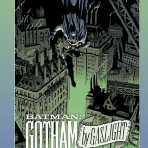 GOTHAM BY GASLIGHT: L'ETÀ KRYPTONIANA
