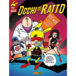 IL MONDO DI RAT-MAN - OCCHI DI RATTO