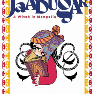 JAADUGAR - A WITCH IN MONGOLIA 1