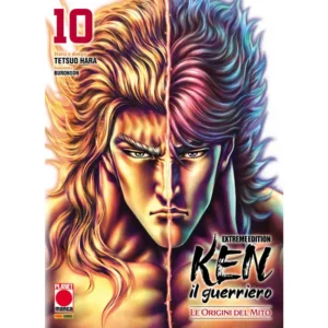 KEN IL GUERRIERO - LE ORIGINI DEL MITO EXTREME EDITION 10