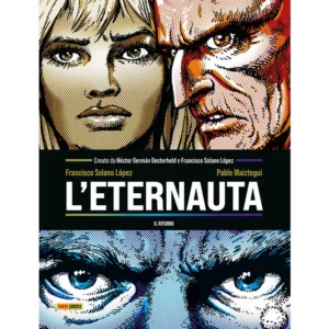 L'ETERNAUTA: IL RITORNO