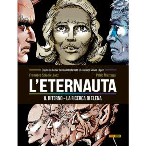 L'ETERNAUTA: IL RITORNO – LA RICERCA DI ELENA