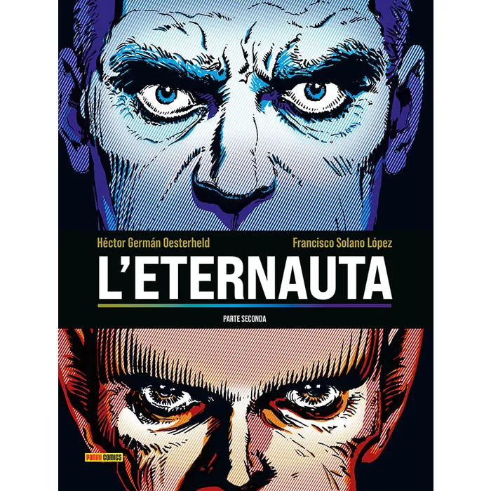 L’ETERNAUTA – PARTE SECONDA