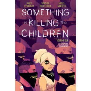 SOMETHING IS KILLING THE CHILDREN 2