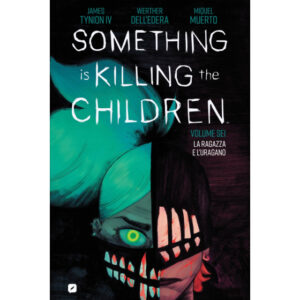 SOMETHING IS KILLING THE CHILDREN 6