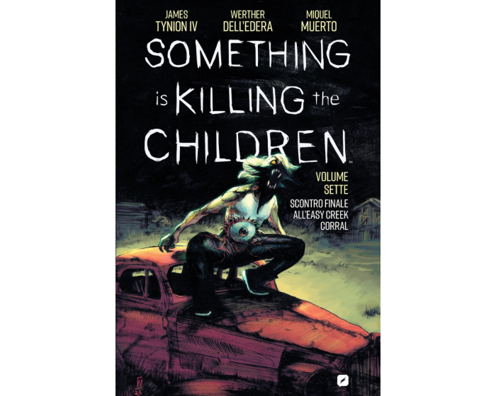 SOMETHING IS KILLING THE CHILDREN 7