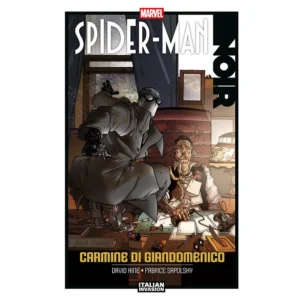 SPIDER-MAN NOIR DI CARMINE GIANDOMENICO