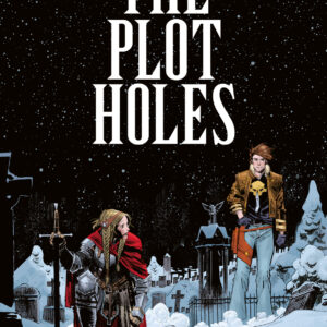 THE PLOT HOLES