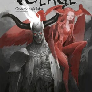 VOLAGE - CRONACHE DAGLI INFERI VARIANT + LITOGRAFIA
