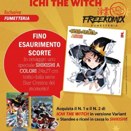 PROMO ICHI THE WITCH 1 E 2 LIMITED EDITION + SHIKISHI IN OMAGGIO