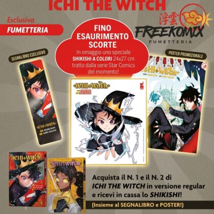 PROMO ICHI THE WITCH 1 E 2 + SHIKISHI IN OMAGGIO